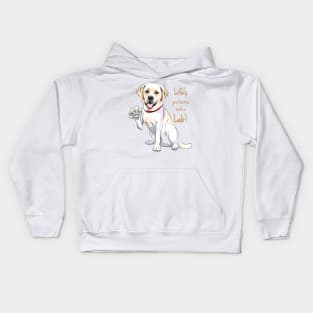 Life Is Justs Better With A Lab! For Labrador Retriever dog lovers! Kids Hoodie